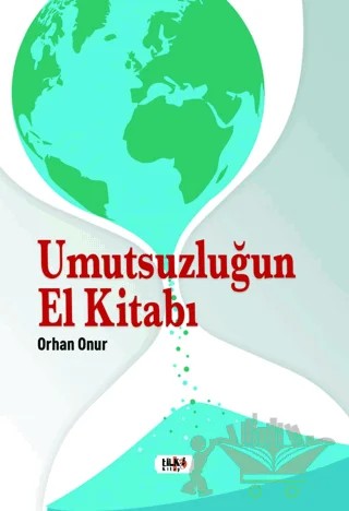 Umutsuzluğun El Kitabı – Orhan Onur – Tilki Kitap kitap kapağı