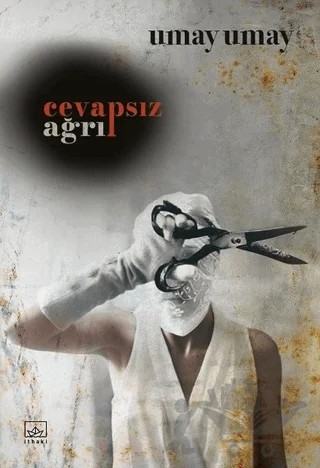 Cevapsız Ağrı – Umay Umay – İthaki Yayınları kitap kapağı