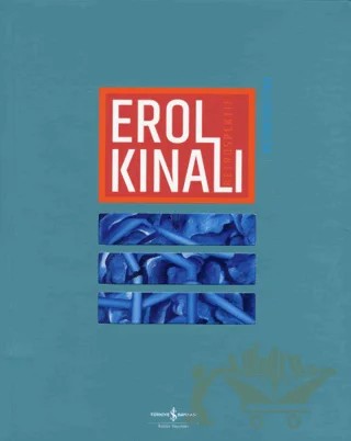 Erol Kınalı - Retrospektif / Retrospective – Erol Kınalı – İş Bankası Kültür Yayınları kitap kapağı