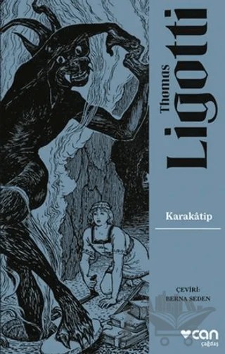 Karakâtip – Thomas Ligotti – Can Yayınları kitap kapağı