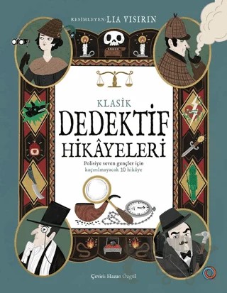 Klasik Dedektif Hikayeleri – Lia Visirin – Orenda kitap kapağı