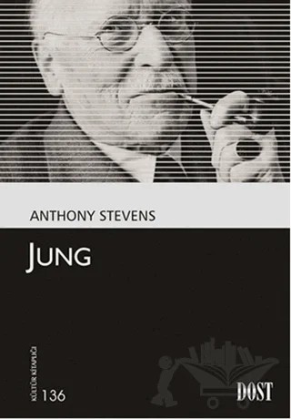 Jung – Anthony Stevens – Dost Kitabevi Yayınları kitap kapağı