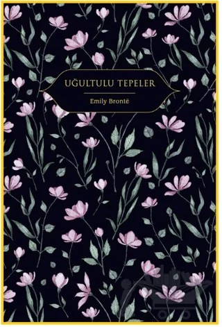 Uğultulu Tepeler – Emily Bronte – Hep Kitap kitap kapağı