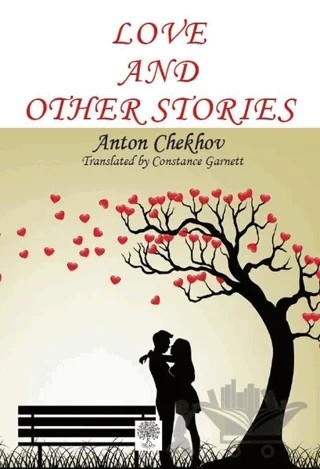 Love and Other Stories – Anton Checkov – Platanus Publishing kitap kapağı