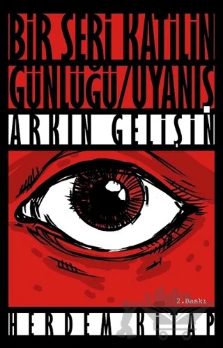 Bir Seri Katilin Günlüğü – Arkın Gelişin – Herdem Kitap kitap kapağı