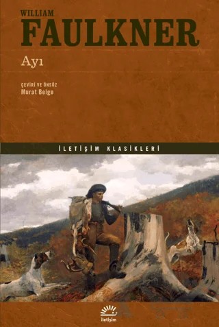 Ayı – William Faulkner – İletişim Yayınevi kitap kapağı