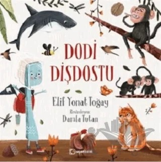 Dodi Dişdostu – Elif Yonat Toğay – Uçanbalık Yayıncılık kitap kapağı