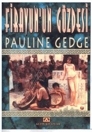 Firavun'un Gözdesi – Pauline Gedge – Altın Kitaplar kitap kapağı