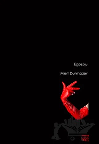 Egospu – Mert Durmazer – Bencekitap kitap kapağı