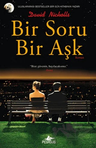 Bir Soru Bir Aşk – David Nicholls – Pegasus Yayınları kitap kapağı