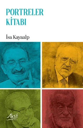 Portreler Kitabı – İsa Kayaalp – Aktif Yayınevi kitap kapağı