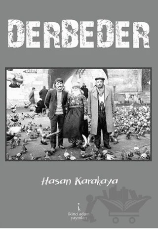 Derbeder – Hasan Karakaya – İkinci Adam Yayınları kitap kapağı