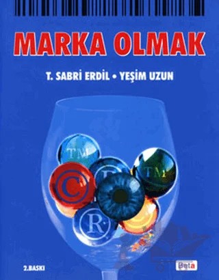 Marka Olmak – T. Sabri Erdil, Yeşim Uzun – Beta Yayınevi kitap kapağı