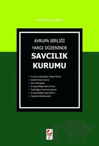 Savcılık Kurumu – Mustafa İberya Arıkan – Seçkin Yayıncılık kitap kapağı