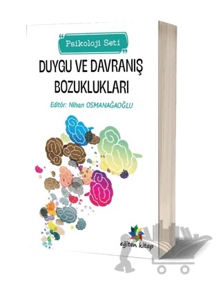 Duygu ve Davranış Bozuklukları Psikoloji Seti) – Nihan Osmanağaoğlu – Eğiten Kitap kitap kapağı