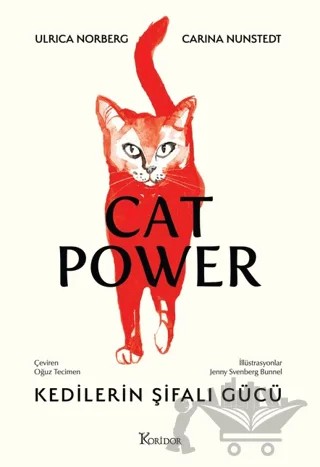 Kedilerin Şifalı Gücü – Carina Nunstedt, Ulrica Norberg – Koridor Yayıncılık kitap kapağı