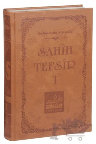 Sahih Tefsir Cilt 1 – Ebu Muaz Seyfullah el-Çabukabadi – Daru’s Sunne Yayınları kitap kapağı