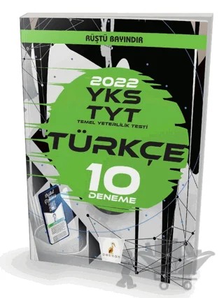 YKS TYT Türkçe Dijital Çözümlü 10 Deneme Sınavı – Rüştü Bayındır – Pelikan Tıp Teknik Yayıncılık kitap kapağı