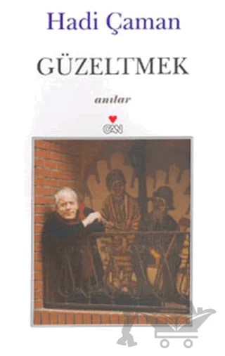Güzeltmek – Hadi Çaman – Can Yayınları kitap kapağı
