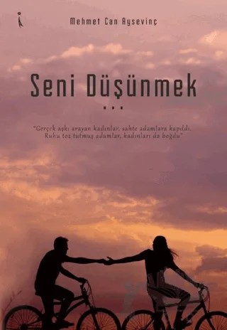 Seni Düşünmek – Mehmet Can Aysevinç – İkinci Adam Yayınları kitap kapağı