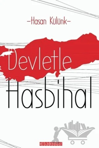 Devletle Hasbihal – Hasan Külünk – Bilgeoğuz Yayınları kitap kapağı
