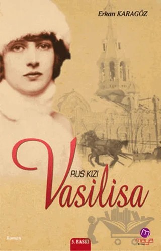 Rus Kızı Vasilisa – Erkan Karagöz – Maya Kitap kitap kapağı