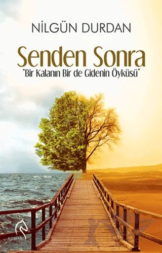 Senden Sonra – Nilgün Durdan – Truva Yayınları kitap kapağı
