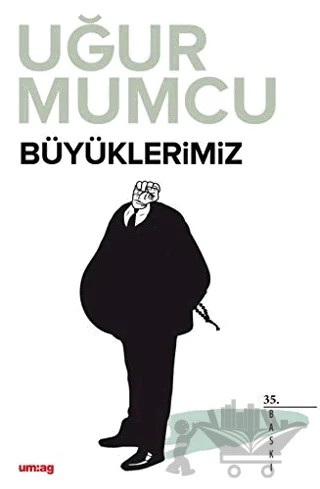 Büyüklerimiz – Uğur Mumcu – um:ag Yayınları kitap kapağı