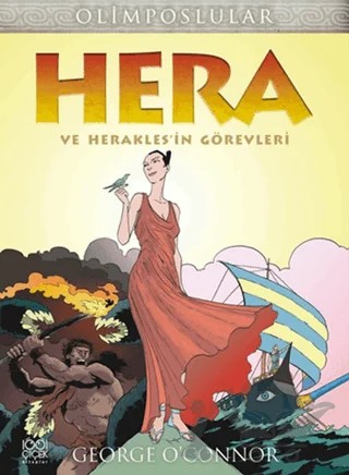 Hera ve Herakles’in Görevleri – George O'Connor – 1001 Çiçek Kitaplar kitap kapağı