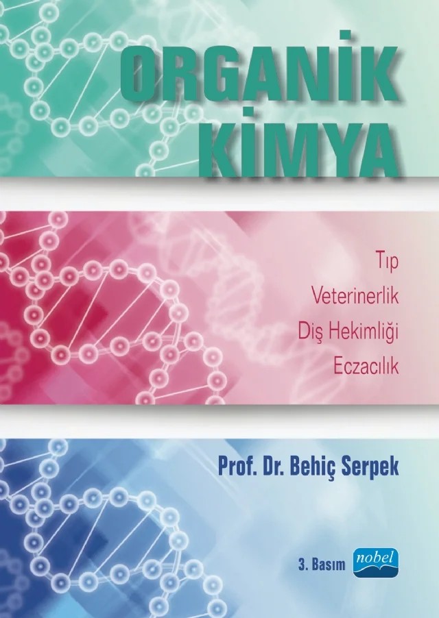 Organik Kimya – Behiç Serpek – Nobel Akademik Yayıncılık kitap kapağı