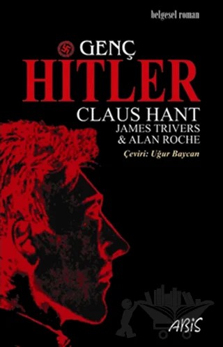 Genç Hitler – Claus Hant – Abis Yayıncılık kitap kapağı