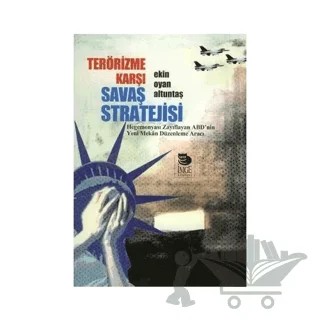 Terörizme Karşı Savaş Stratejisi – Ekin Oyan Altuntaş – İmge Kitabevi Yayınları kitap kapağı