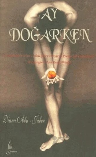 Ay Doğarken – Diana Abu - Jaber – Galata Yayıncılık kitap kapağı
