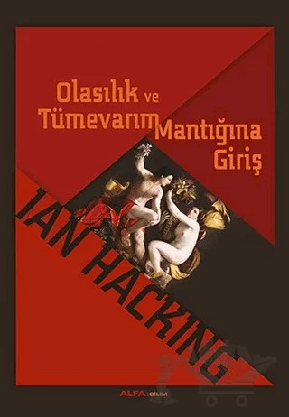 Olasılık ve Tümevarım Mantığına Giriş – Ian Hacking – Alfa Yayınları kitap kapağı