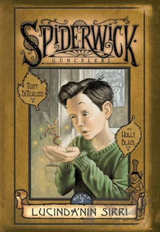 Lucinda’nın Sırrı - SpiderWick Günceleri 3 – Holly Black, Tony Diterlizzi – Doğan Egmont Yayıncılık kitap kapağı