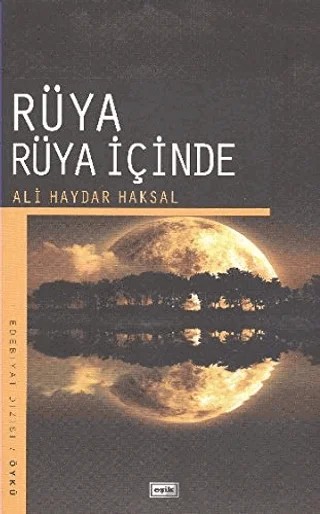 Rüya Rüya İçinde – Ali Haydar Haksal – Eşik Yayınları kitap kapağı