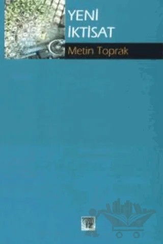 Yeni İktisat – Metin Toprak – İz Yayıncılık kitap kapağı