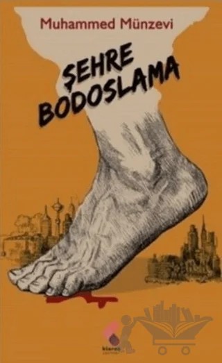 Şehre Bodoslama – Muhammed Münzevi – Klaros Yayınları kitap kapağı