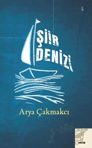 Şiir Denizi – Arya Çakmakcı – Şyk Kitap kitap kapağı