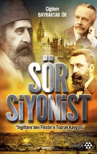 Sör Siyonist – Çiğdem Bayraktar Ör – Yeditepe Yayınevi kitap kapağı