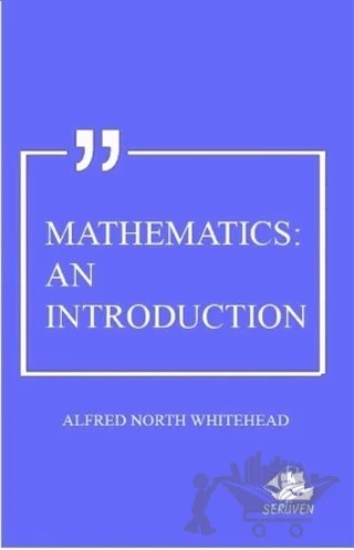 Mathematics: An Introduction – Alfred North Whitehead – Serüven Yayınevi kitap kapağı