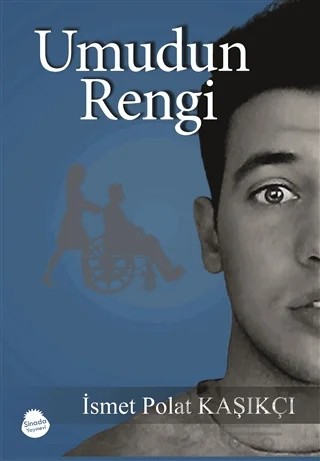 Umudun Rengi – İsmet Polat Kaşıkçı – Sinada Kitap kitap kapağı