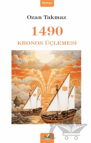 1490 Kronos Üçlemesi – Ozan Takmaz – İzan Yayıncılık kitap kapağı