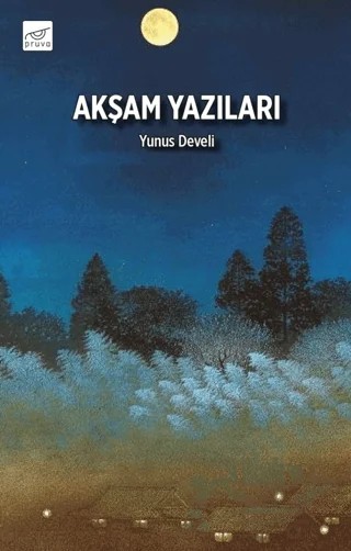 Akşam Yazıları – Yunus Develi – Pruva Yayınları kitap kapağı