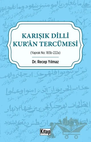 Karışık Dilli Kur’an Tercümesi – Recep Yılmaz – Kitap Dünyası Yayınları kitap kapağı