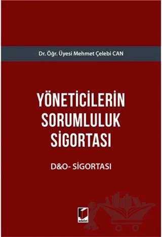 Yöneticilerin Sorumluluk Sigortası – Mehmet Çelebi Can – Adalet Yayınevi kitap kapağı