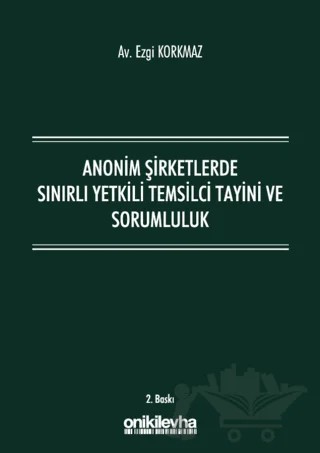 Anonim Şirketlerde Sınırlı Yetkili Temsilci Tayini ve Sorumluluk – Ezgi Korkmaz – On İki Levha Yayınları kitap kapağı