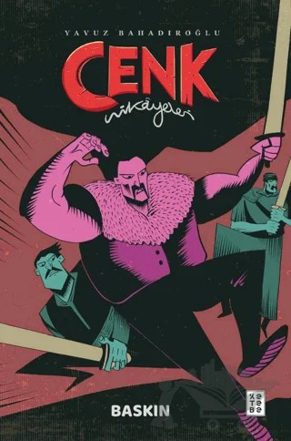 Cenk Hikayeleri - Baskın – Yavuz Bahadıroğlu – Ketebe Genç kitap kapağı