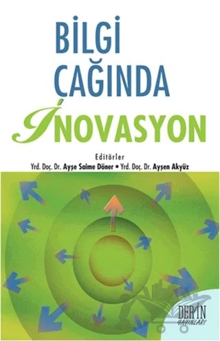 Bilgi Çağında İnovasyon – Kolektif – Derin Yayınları kitap kapağı