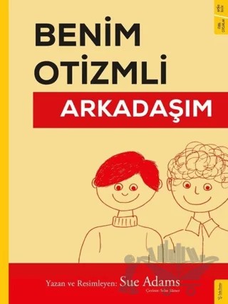 Benim Otizmli Arkadaşım – Sue Adams – Sola Kidz kitap kapağı